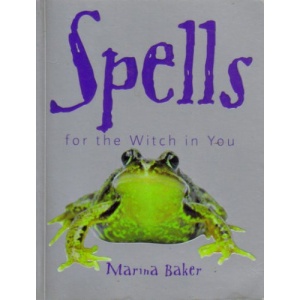 Spells for the Witch in You