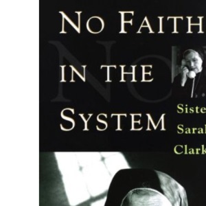 No Faith in the System
