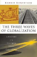 The Three Waves of Globalization