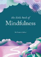 The Little Book of Mindfulness