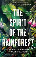The Spirit of the Rainforest
