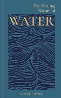 The Healing Nature of Water