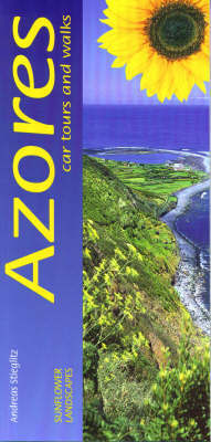 Azores Car Tours and Walks (Sunflower Landscapes)