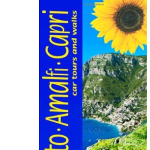 Sorrento, Amalfi, Capri Walks and Car Tours (Landscapes Series): Car Tours and Walks