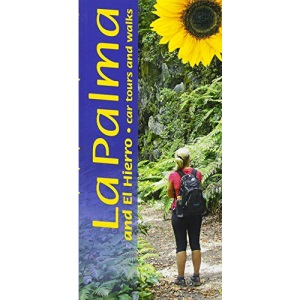 Palma and El Hierro: 4 Car Tours * 45 Long and Short Walks (Landscapes)
