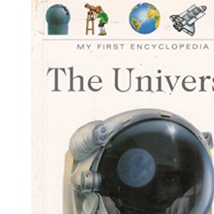 The Universe, The (My First Encyclopaedia S.)