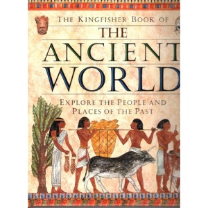 The Kingfisher Book of the Ancient World