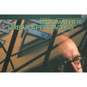 Rick Mather Blueprint: Urban Approaches (Blueprint Monographs)
