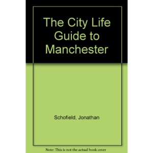 The City Life Guide to Manchester