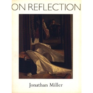 On Reflection: Catalogue to the National Gallery Exhibition