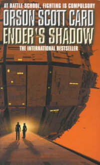 Ender's Shadow: Book 1 of The Shadow Saga