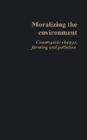 Moralizing The Environment