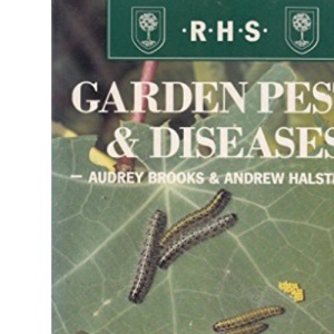 Garden Pests and Diseases (Royal Horticultural Society's Encyclopaedia of Practical Gardening S.)