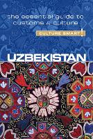 Uzbekistan - Culture Smart!