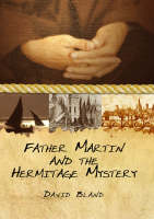 Father Martin and the Hermitage Mystery