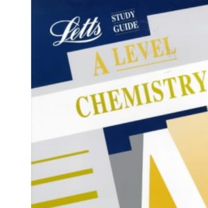 A Level Study Guide: Chemistry