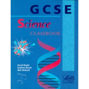 GCSE Science: Classbook (GCSE textbooks)