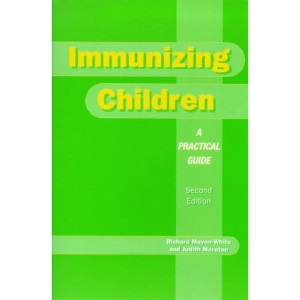 Immunizing Children: A Practical Guide