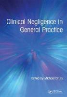 Clinical Negligence in General Practice