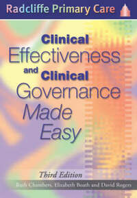 Clinical Effectiveness and Clinical Governance Made Easy (Radcliffe Primary Care Series)
