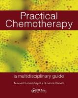 Practical Chemotherapy - A Multidisciplinary Guide