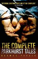 The Complete Parkhurst Tales