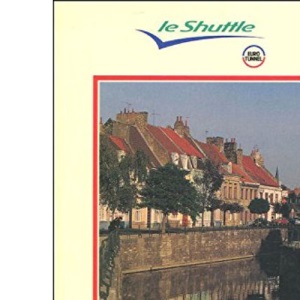 LE SHUTTLE GDE VILLAGES N FRAN (Shuttle Guides)