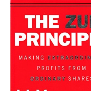The Zulu Principle: Making Extraordinary Profits from Ordinary Shares