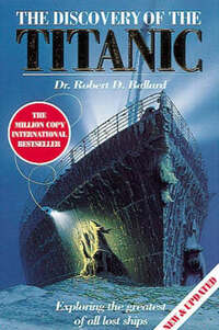 The Discovery Of The Titanic