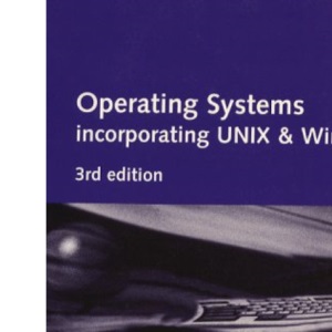 Operating Systems: Incorporating UNIX and MS-DOS (Computing Textbooks)