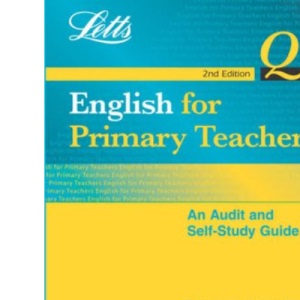 Letts QTS – QTS: English for Primary Teachers (QTS: Audit & Self-Study Guides)
