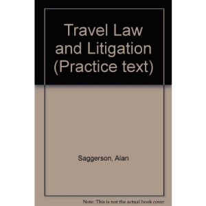 Travel Law and Litigation (Practice text)