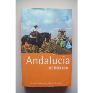Andalucia: The Rough Guide, First Edition (Rough Guides)