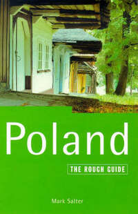 Poland: The Rough Guide (4th Edition) (Rough Guide Travel Guides)