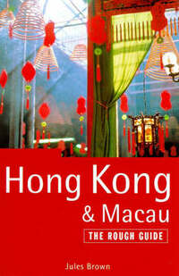 The Rough guide to HONG KONG AND MACAU (Rough Guide Travel Guides)