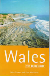 The Rough Guide to Wales: Third Edition (Rough Guide Wales)