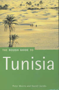 The Rough Guide to Tunisia (Edition 6) (Rough Guide Travel Guides)