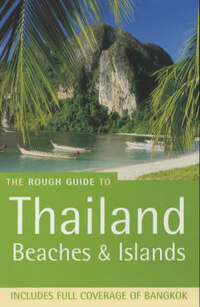 The Rough Guide to Thailand's Beaches And Islands (Edition 1) (Rough Guide Thailands Beaches & Islands)