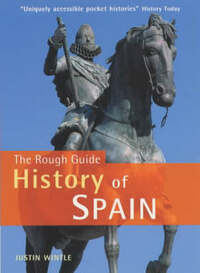 The Rough Guide History of Spain