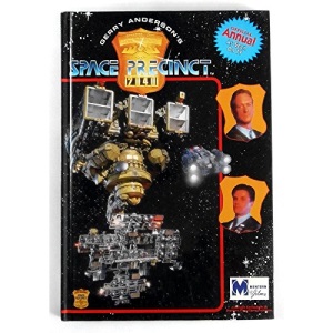 Gerry Anderson's - The Official Space Precinct Annual: 1996