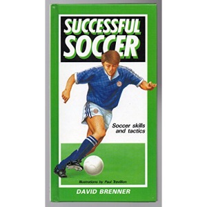 Successful Soccer - Soccer Skills and Tactics