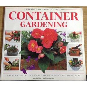 Creative Step by Step Guide to Container Gardening