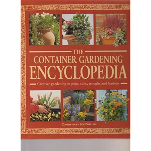 The Container Gardening Encyclopedia