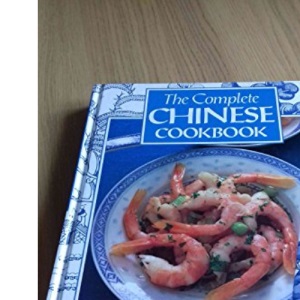 The Complete Chinese Cookbook