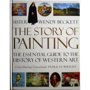 The Story of Painting: The essential guide to the history of Western art