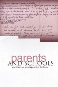 Parents and Schools: Partners or Protagonists?