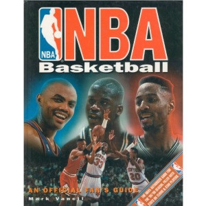 Nba Basketball: An Official Fan's Guide