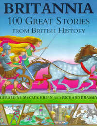 Britannia: 100 Great Stories from British History