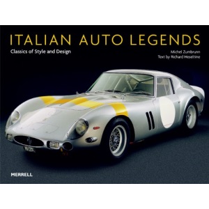 Italian Auto Legends: Classics of Style and Design