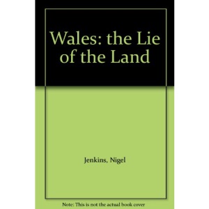 Wales: The Lie of the Land